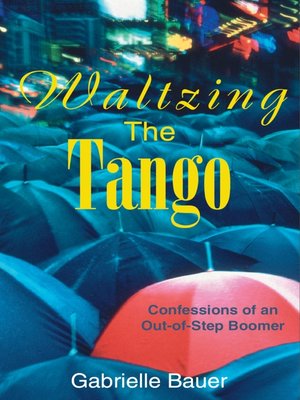 cover image of Waltzing the Tango